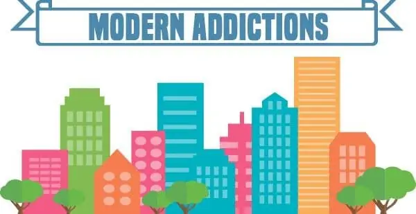 Modern Addictions
