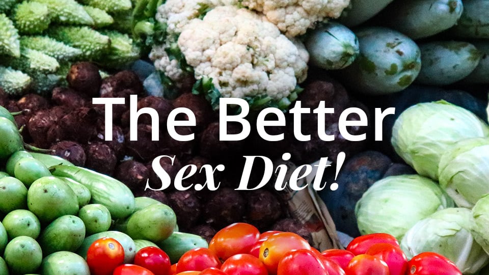 The Better Sex Diet Raffles Urology Centre Singapore 