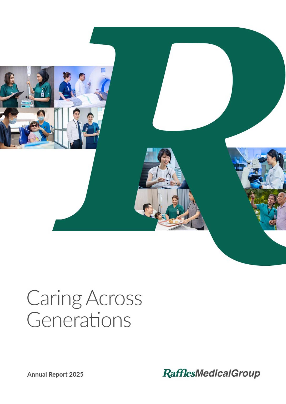 Raffles Medical Group Annual Report 2025 - Caring Across Generation